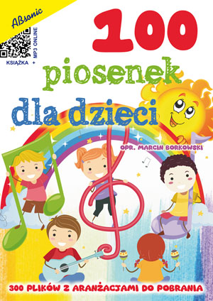 100 piosenek dla dzieci i 300 plików z aranżacjami do pobrania.jpg