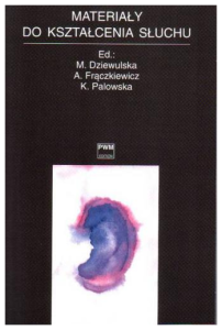 PWM Materiały do kształcenia słuchu. Dziewulska, Frączkiewicz, Palowska