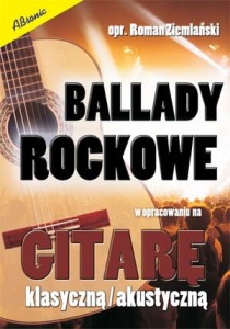 Absonic Ballady rockowe w opracowaniu na gitarę R. Ziemlański
