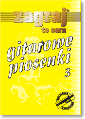 zagraj to sam GITAROWE PIOSENKI cz. 3.png