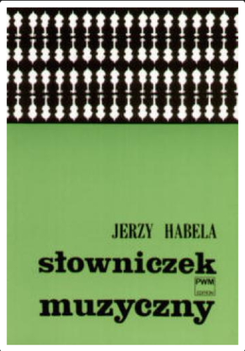 Jerzy Habela, Słowniczek Muzyczny.png