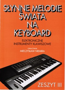 Gama Słynne melodie świata na keyboard cz. 3 M. Niemira  