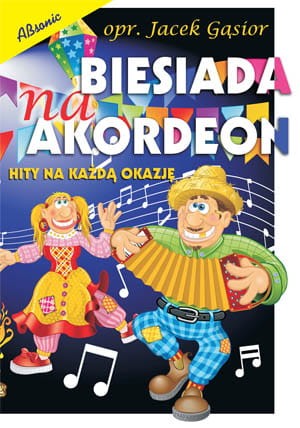 Absonic Biesiada na akordeon - hity na każdą okazję.jpg