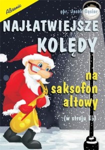 Najłatwiejsze kolędy na saksofon altowy