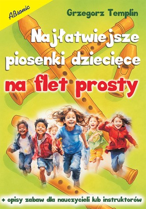 Absonic Najłatwiejsze piosenki dziecięce na flet prosty.jpg